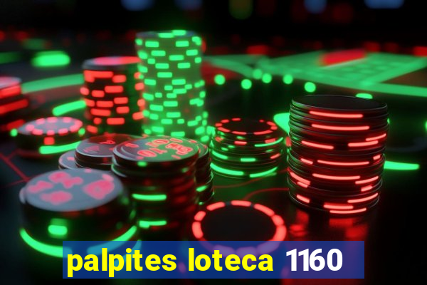 palpites loteca 1160